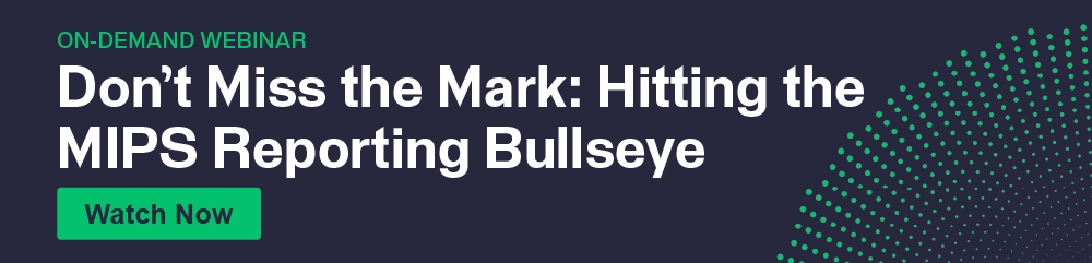 Banner on Webinar Hitting the MIPS Reporting Bullseye